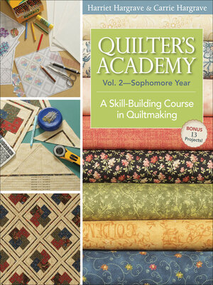 cover image of Quilter's Academy, Volume 2—Sophomore Year